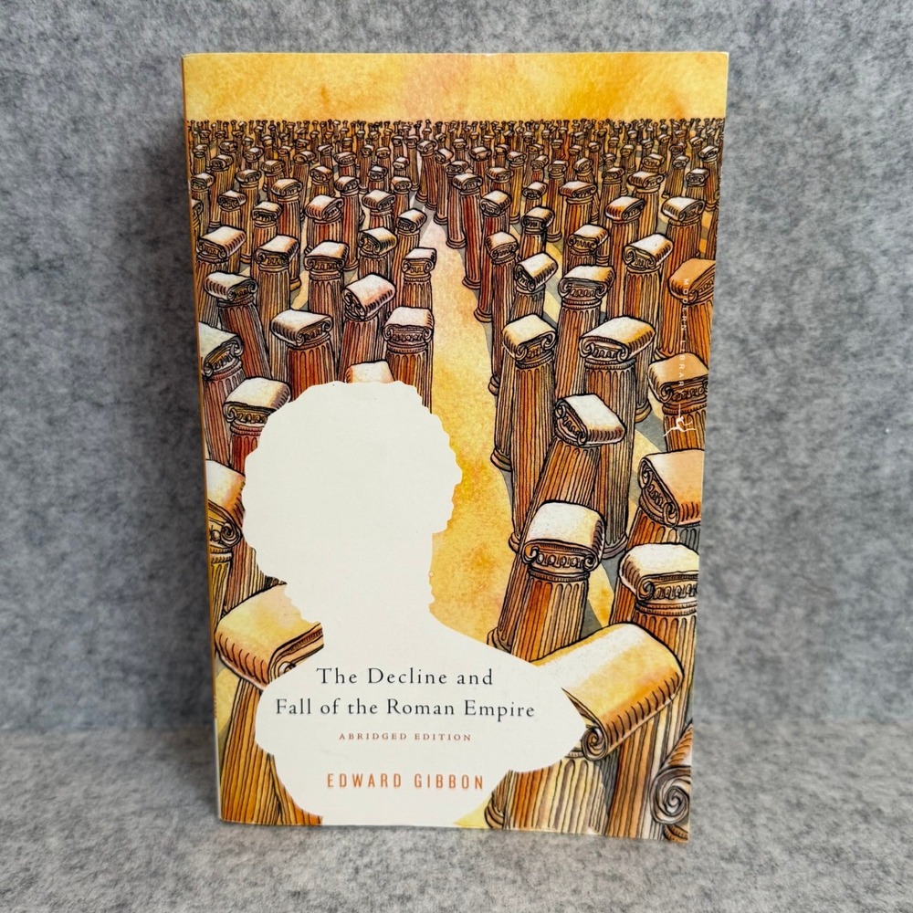 The Decline and Fall of the Roman Empire by Edward Gibbon - Abridged Edition